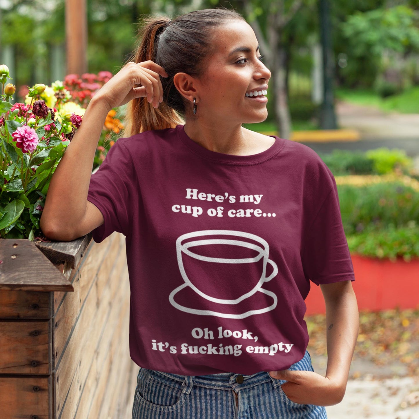 Here's My Cup Of Care. Oh Look, It's Fucking Empty Unisex T-Shirt