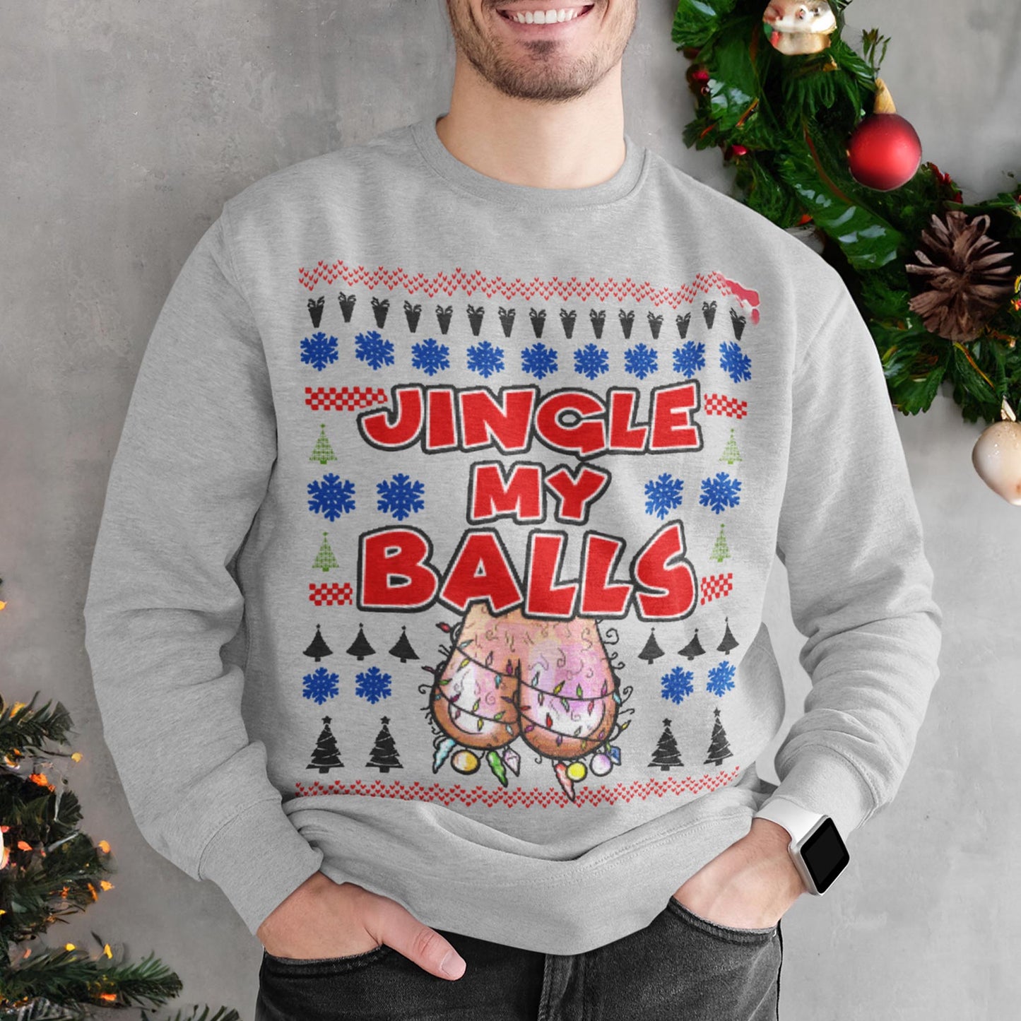 Jingle My Balls Christmas Sweatshirt