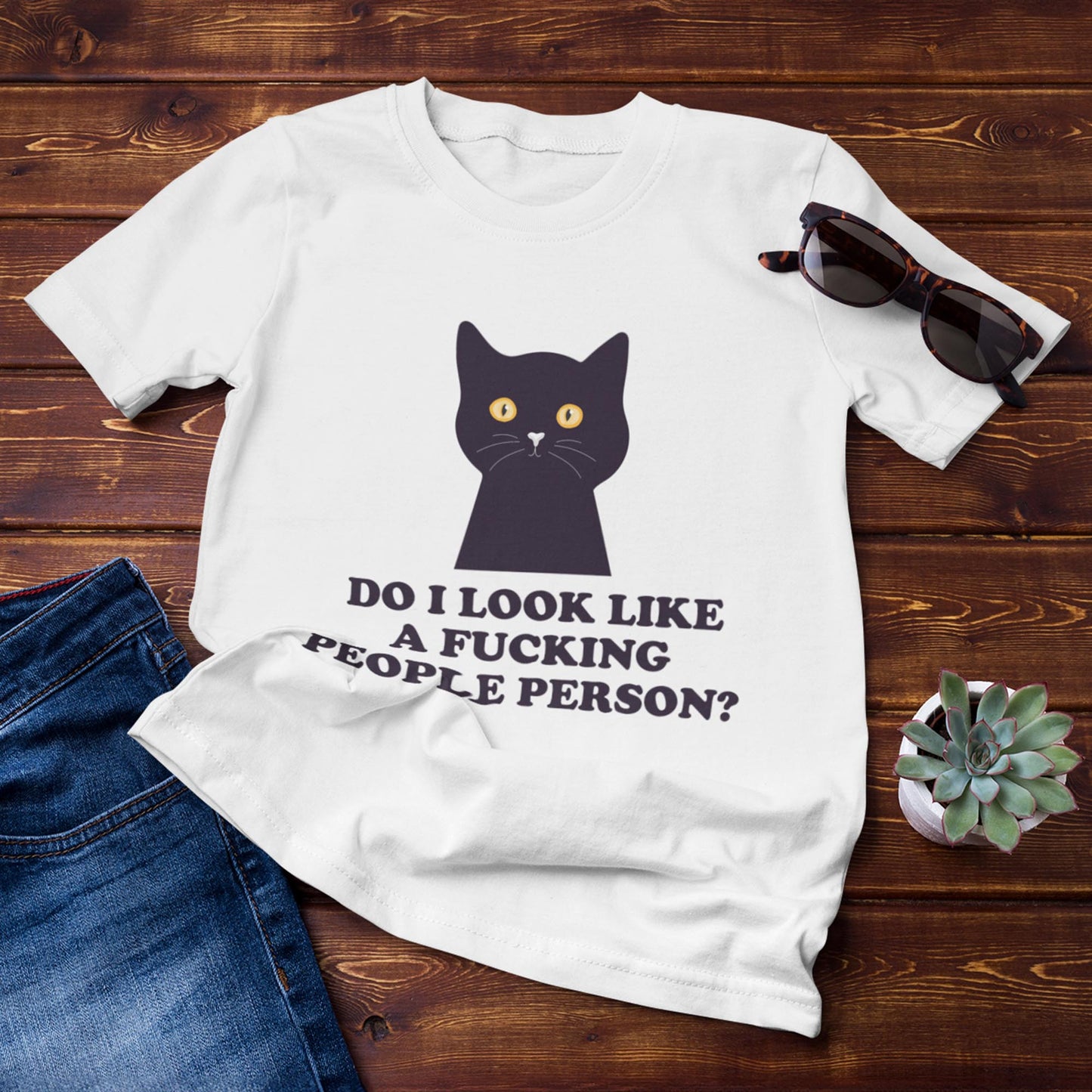 Do I Look Like A Fucking People Person? Unisex T-Shirt