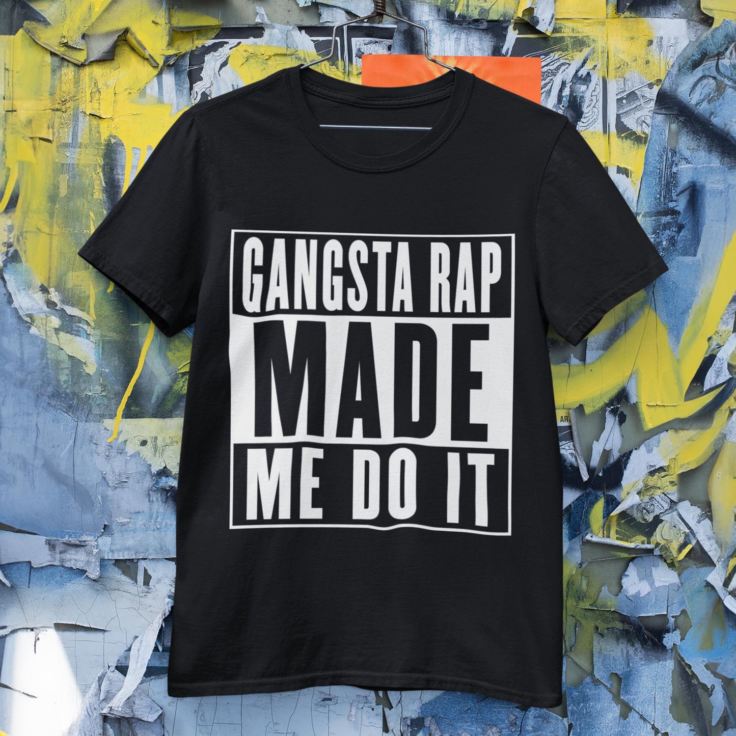 Gangsta Rap Made Me Do It Unisex T-Shirt