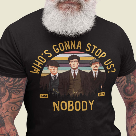 Who's Gonna Stop Us Unisex T-Shirt