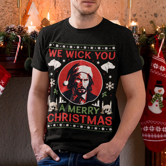 We Wick You A Merry Christmas T-Shirt